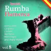 Los Chamarones - Spanish Rumba Flamenco Vol. 8